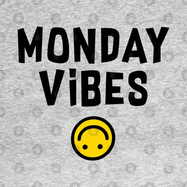 MONDAY VIBES by BG305